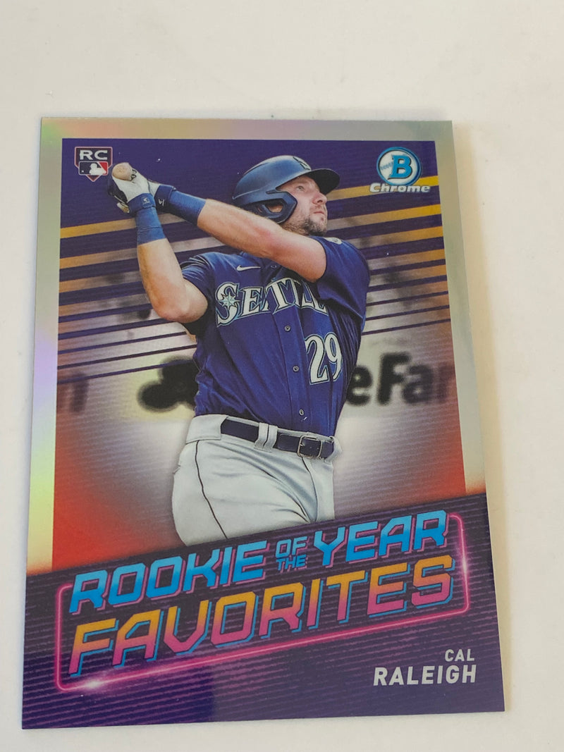 2022 Bowman Chrome Rookie Of The Year Favorites Refractor #ROYF-7 Cal Raleigh RC